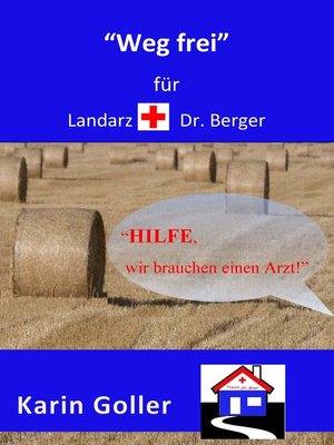 cover image of "Weg frei" für Landarzt Dr. Berger